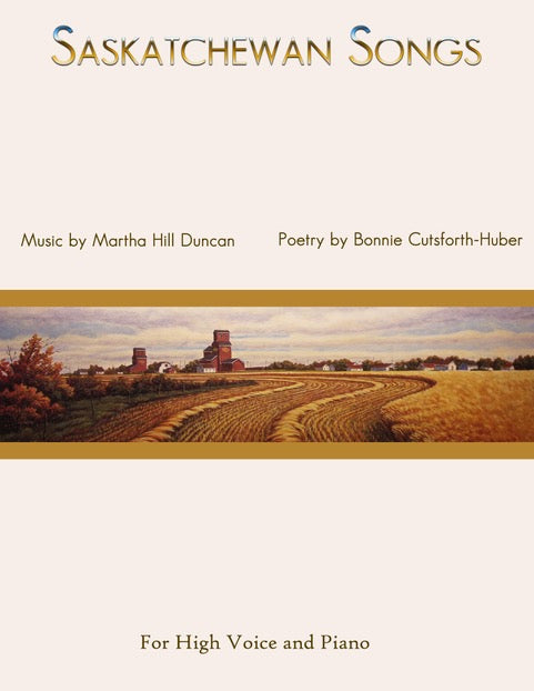 SASKATCHEWAN SONGS for High Voice - Vocal Collection